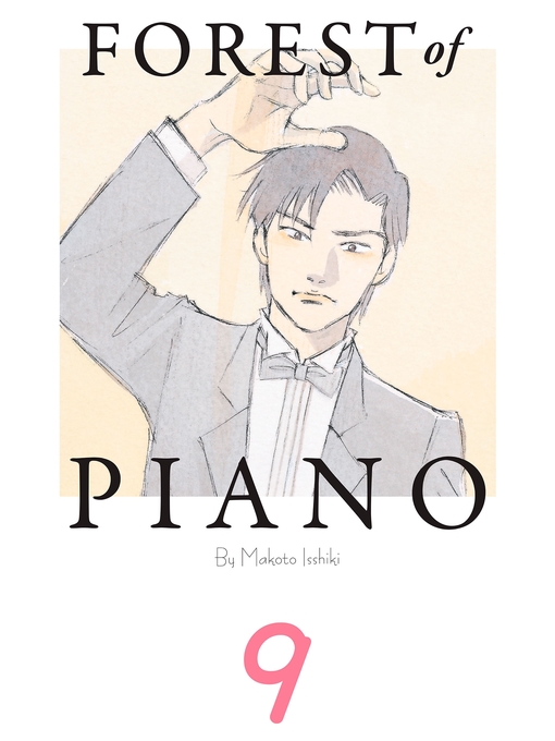 Title details for Forest of Piano, Volume 9 by Makoto Isshiki - Available